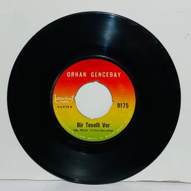 orhan gencebay - bir teselli ver - yorgun gözler 45 lik plak 