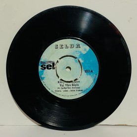 SELDA - Katip Arzuhalim Yaz Yare Böyle / Mapushanede Mermerden Direk45 lik plak 