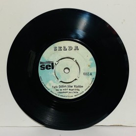 selda - tatlı dillim güler yüzlüm - mahpushanelere güneş doğmuyor 45 lik plak 