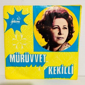 mürüvvet kekilli - bal oğlan - sende git unut beni 45 lik plak 