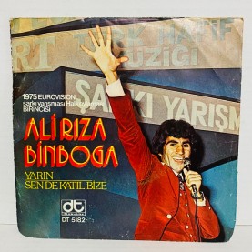ALİ RIZA BİNBOĞA - Yarın / Sende Katıl Bize 45 lik plak