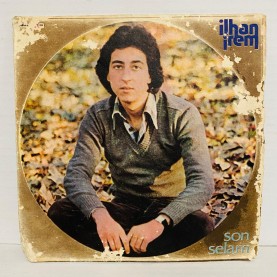 İLHAN İREM - SON SELAM - SENSİZDE YAŞANIYOR 45 LİK PLAK 