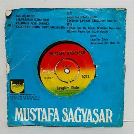 mustafa sağyaşar - sevgilim dinle - anlatılmaz bin dert ile 45 lik plak