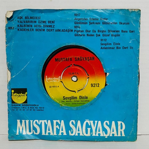 mustafa sağyaşar - sevgilim dinle - anlatılmaz bin dert ile 45 lik plak