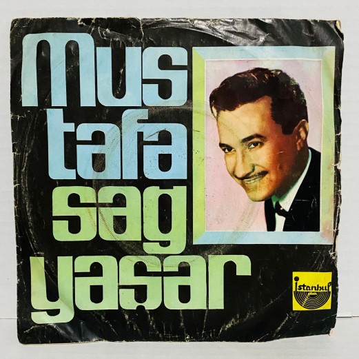 mustafa sağyaşar - akşamdan sabaha kadar - gönlümün şarkısını gözlerinden okurum  45 lik plak
