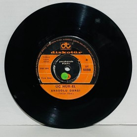 ÜÇ HÜREL - Canım Kurban / Anadolu Dansı 45 lik plak 