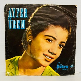 ayfer üren - ne elmadır ne de nar - bir dost bulam yaram sara  45 lik plak 
