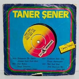 TANER ŞENER - Artık Yeşerecek Bir Dalım Yok / bak yeşil yeşil 45 lik plak 