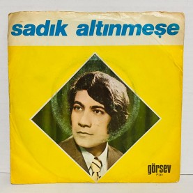 SADIK ALTINMEŞE - Gözlerimin Nuru / Yaram Bir Değil Ki 45 lik plak 