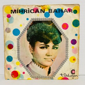 mihrican bahar - emmioğlu - garip anam 45 lik plak 