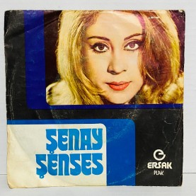 ŞENAY ŞENSES - Pavyonlara Düşürdün Beni / Hata Ettim Bir Kere