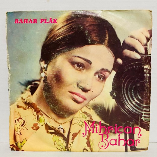 mihrican bahar - yokluk bizi ne hallere düşürdün - felek bana gülma dedi cihanda ( uğraş filminden )  45 lik plak 
