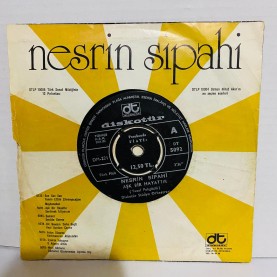 nesrin sipahi - aşk bir hayattır - sevilmek istiyorum 45 lik plak 