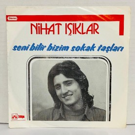 nihat ışıklar & istanbul set orkestrası - seni bilir bizim sokak taşları - hayat 45 lik plak 