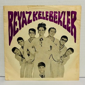 beyaz kelebekler - bu seni özleyişim - yapma bu nazı  45 lik plak 