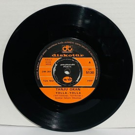 tanju okan - yolla yolla - ben bir hiçmişim  45 lik plak 