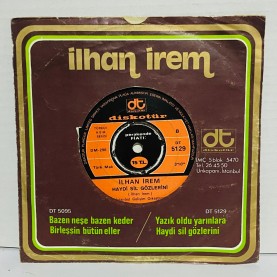 ilhan irem - haydi sil gözlerini - yazık oldu yarınlara 45 lik plak 