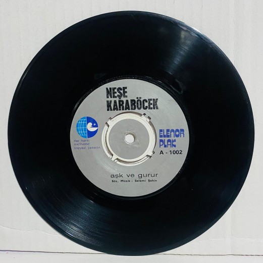 NEŞE KARABÖCEK - AŞK VE GURUR - GURBET 45 LİK PLAK