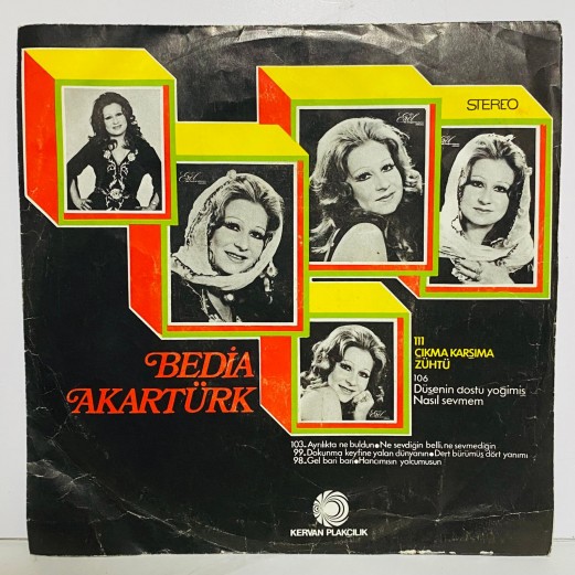 BEDİA AKARTÜRK - Çıkma Karşıma  / Zühtü 45 lik plak
