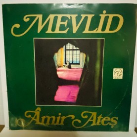 AMİR ATEŞ - MEVLİD LP  (A)
