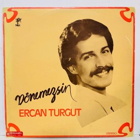 ercan turgut - dönemezsin LP (E)