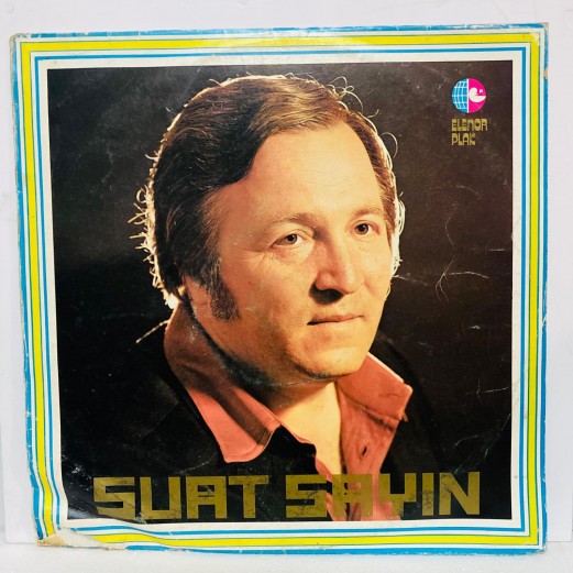 suat sayın - sevemez kimse seni LP