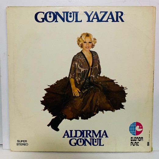 GÖNÜL YAZAR - ALDIRMA GÖNÜL LP