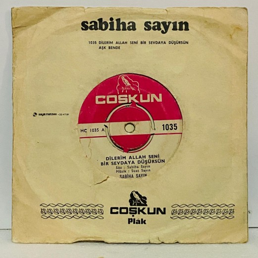 sabiha sayın - dilerim allah seni bir sevdaya düşürsün - aşk bende 45 lik plak ( E ) 