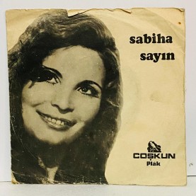 sabiha sayın - dilerim allah seni bir sevdaya düşürsün - aşk bende 45 lik plak ( E ) 