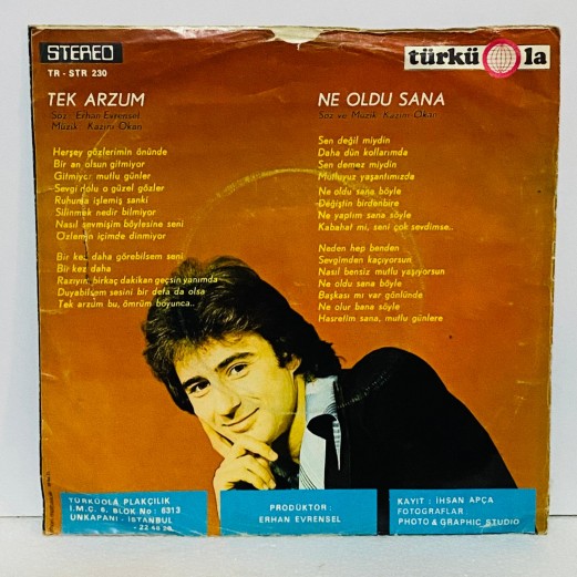 kazım okan - tek arzum - ne oldu sana 45 lik plak (E)