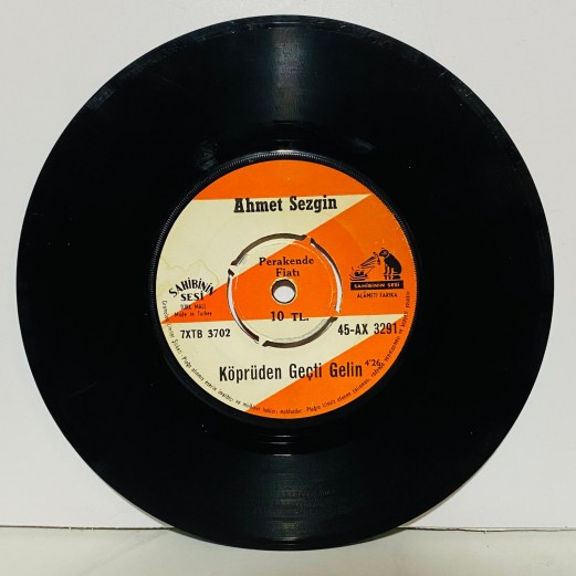 AHMET SEZGİN - Köprüden Geçti Gelin / Dedim Kaşın Zülfikardır 45 lik plak