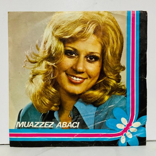 muazzez abacı - duydum ki unutmuşsun - silemezler gönlümden 45 lik plak 