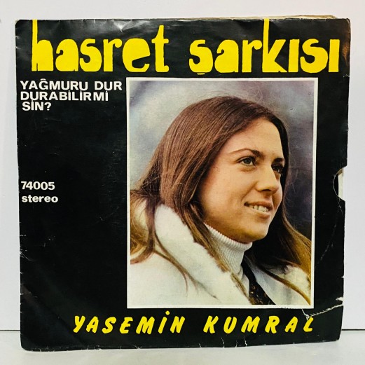 Yasemin Kumral -  Hasret Şarkısı - yağmuru durdurabilirmisin  45 Lik plak