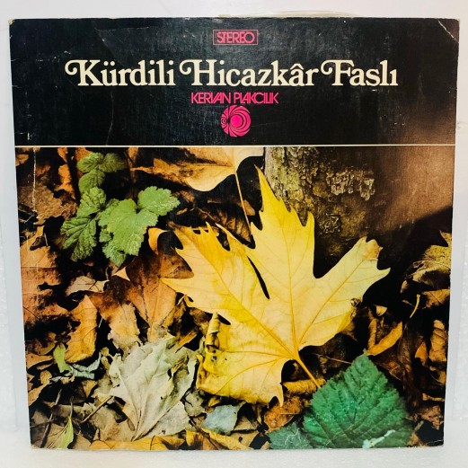 KÜRDİLİ HİCAZKAR FASLI LP (ZİYA TAŞKENT - GÜLER GÖKSEL - KUTLU PAYASLI -SEMRA ERSOYLU - HÜSEYİN GÖKMEN - GÖNÜL SÖYLER - AHMET MELİK ) LP