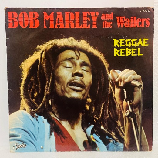 Bob Marley And The Wailers – Reggae Rebel LP