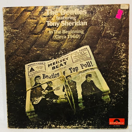 The Beatles Featuring Tony Sheridan – In The Beginning (Circa 1960) LP
