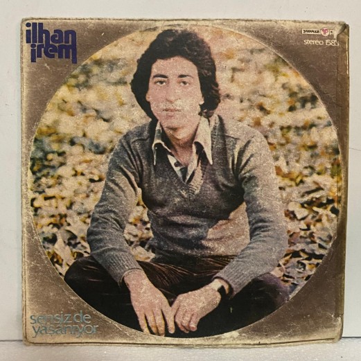 İLHAN İREM - SON SELAM - SENSİZDE YAŞANIYOR 45 LİK PLAK 