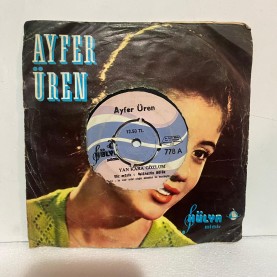 ayfer üren - yan kara gözlüm - yazarım adını taş duvarlara  45 lik plak 