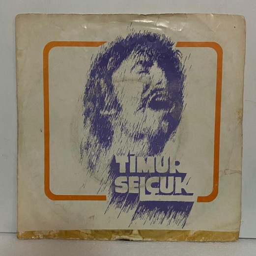 TİMUR SELÇUK - Bugün Yarın Daima / Kadın Kadın 45 lik plak TİMUR SELÇUK - Bugün Yarın Daima / Kadın Kadın 45 lik plak