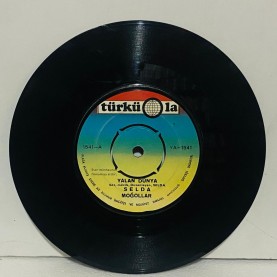 SELDA - Yalan Dünya / Kalenin Dibinde 45 lik plak 