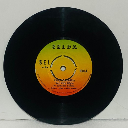 SELDA - Katip Arzuhalim Yaz Yare Böyle / Mapushanede Mermerden Direk 45 lik plak 