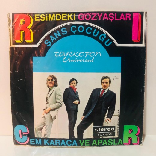 cem karaca & apaşlar & ferdy klein ork. - resimdeki gözyaşları - şans çocuğu 45 lik plak 