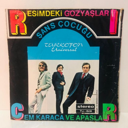 cem karaca & apaşlar & ferdy klein ork. - resimdeki gözyaşları - şans çocuğu 45 lik plak 