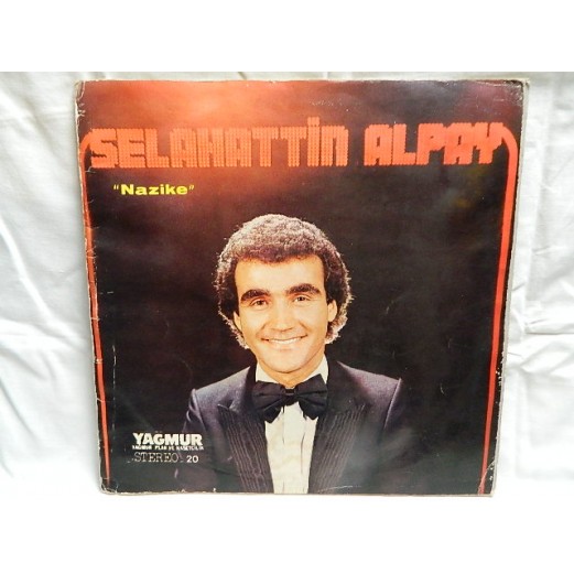 SELAHATTİN ALPAY - Nazike LP