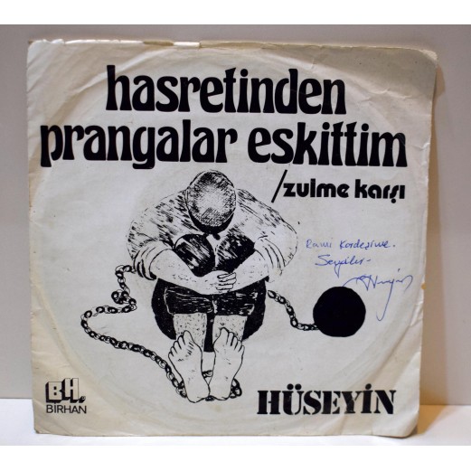 HÜSEYİN - HASRETİNDEN PRANGALAR ESKİTTİM - ZÜLME KARŞI ( İMZALI )