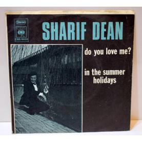 SHARIF DEAN - Do You Love Me  / In The Summer Holidays