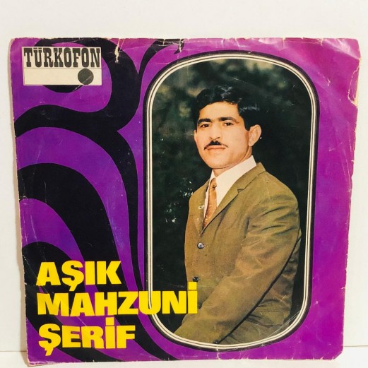 aşık mahzuni şerif - deve karıncaya binmiş geziyor - sanma ettiklerin yanına kalır 45 lik plak 