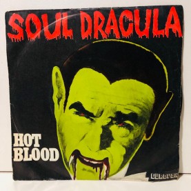 hot blood - soul dracula - draculas them 45 lik plak 
