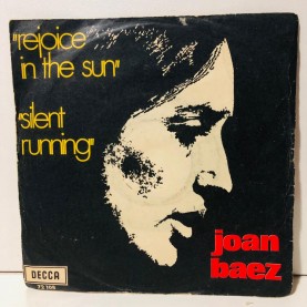 loan baez - rejoice in the sun - silent running 45 lik plak