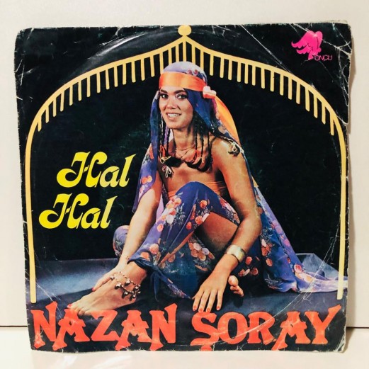 nazan şoray - hal hal - iyi diyelim iyi olalım 45 lik plak 